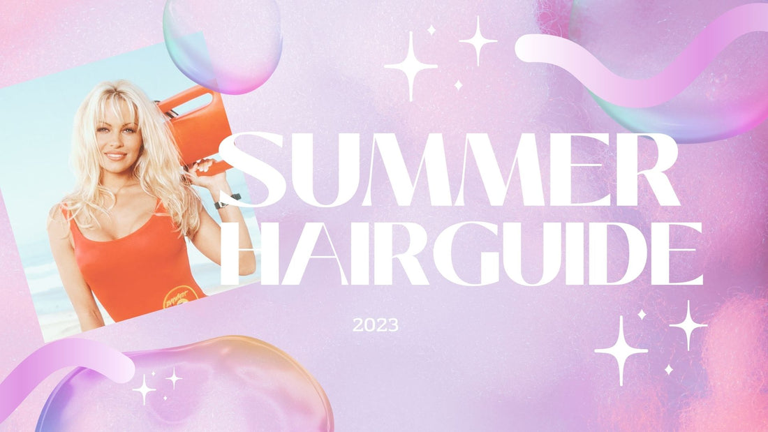 🧡 🦋 Summer Hair Guide 2023 ☀️ 💙